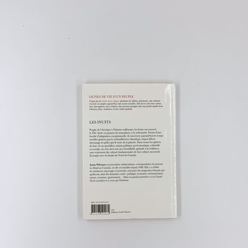 Les Inuits : résistants ! -Anne Pélouas