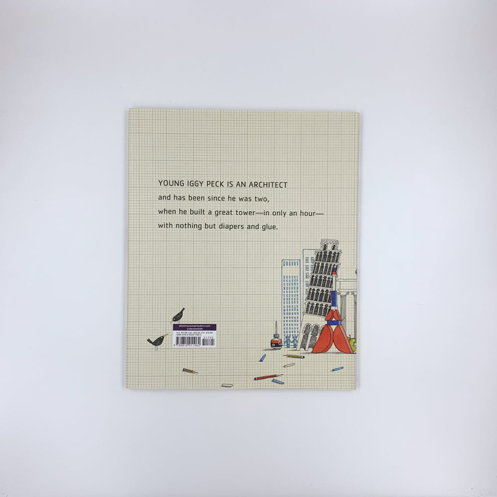 Iggy Peck, Architect - Andrea Beaty & David Roberts