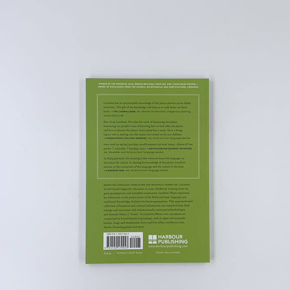 Les plantes de Luschiim : aliments, matériaux et médicaments traditionnels autochtones - Dr Luschiim Arvid Charlie et Nancy Turner