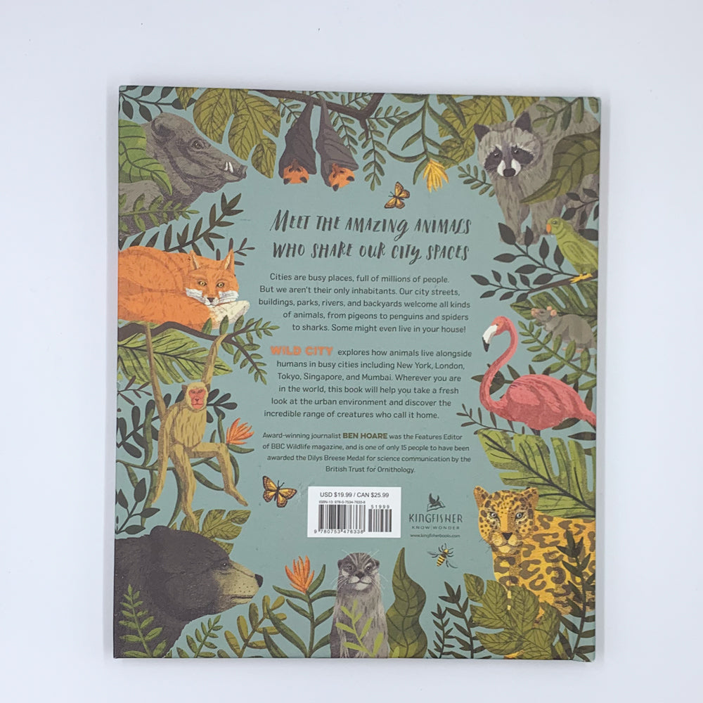 Wild City: Meet the animals who share our city spaces - Ben Hoare & Lucy Rose