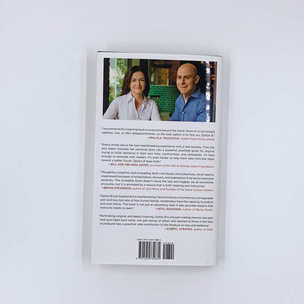 Option B: Facing Adversity, Building Resilience, and Finding Joy - Sheryl Sandberg & Adam M. Grant