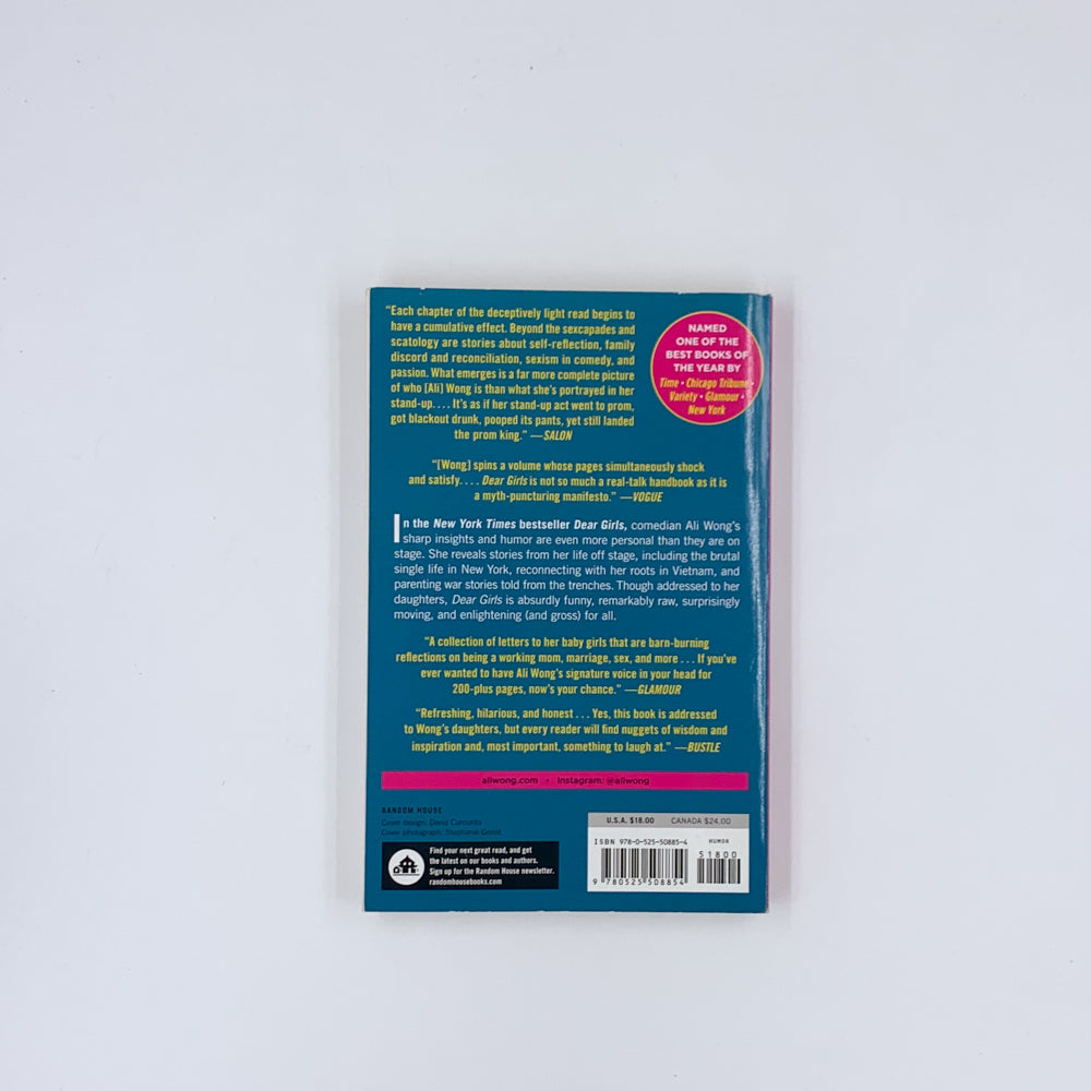 Dear Girls: Intimate Tales, Untold Secrets & Advice for Living Your Best Life - Ali Wong