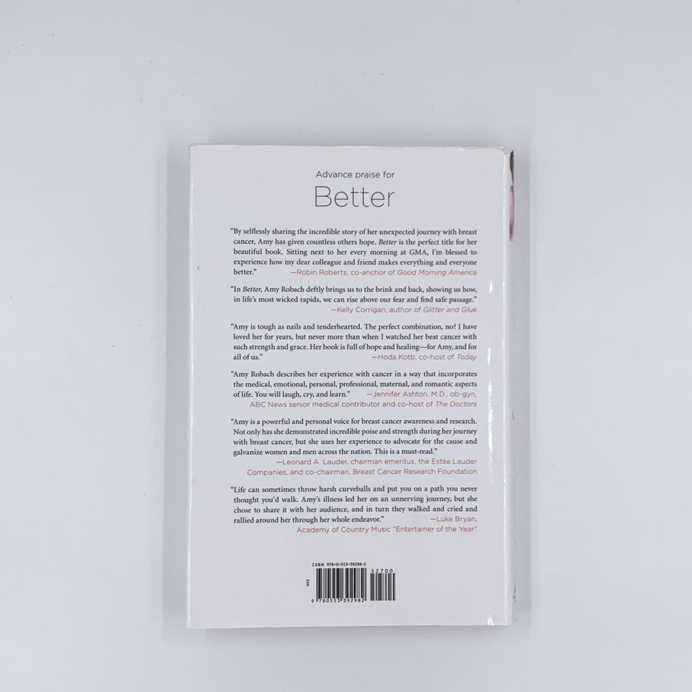 Better: How I Let Go of Control, Held On to Hope, and Found Joy in My Darkest Hour - Amy Robach
