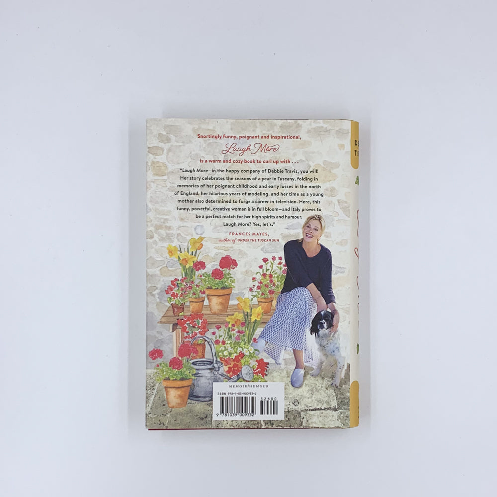 Laugh More: Stories from an Unexpected Life - Debbie Travis