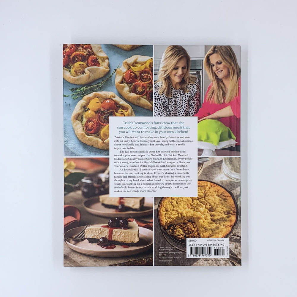 Trisha's Kitchen: Easy Comfort Food for Friends and Family - Trisha Yearwood & Beth Yearwood Bernard