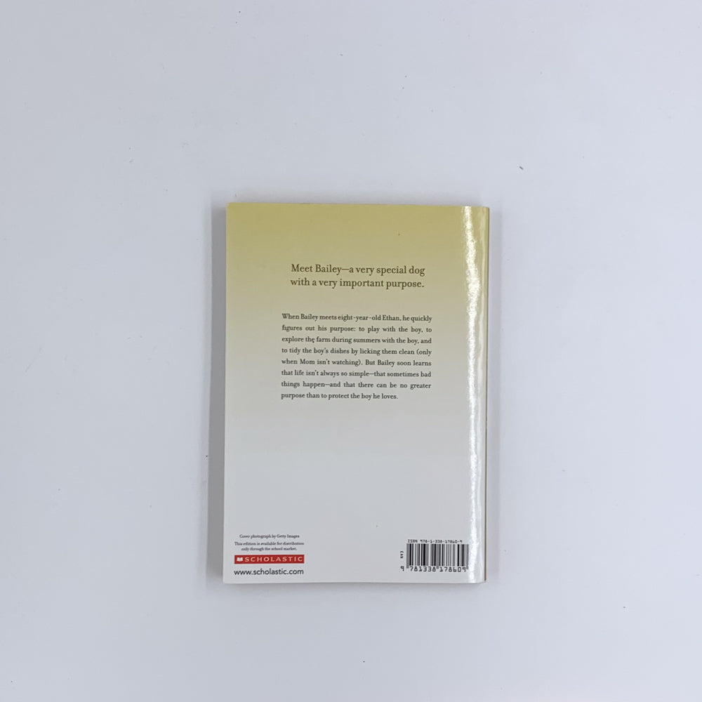 Bailey's Story: A Dog's Purpose Novel - W. Bruce Cameron