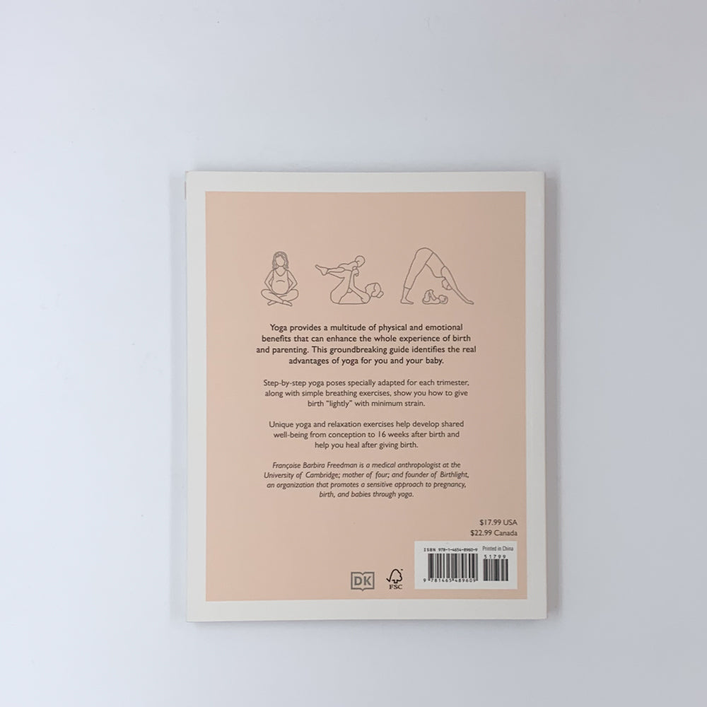 Yoga for Pregnancy, Birth and Beyond - Françoise Barbira Freedman