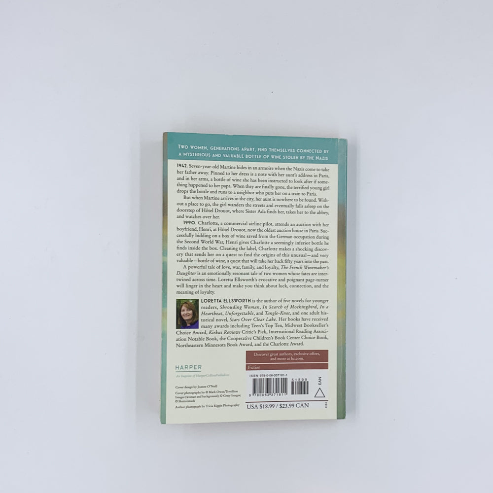 The French Winemaker’s Daughter - Loretta Ellsworth