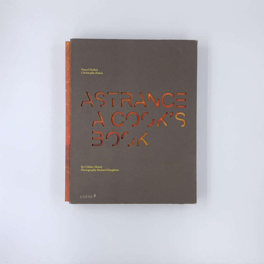 ASTRANCE LIVRE DE CUISINE　Pascal Barbot Astrance : Un livre de cuisine [Version Deluxe sous étui] - Pascal