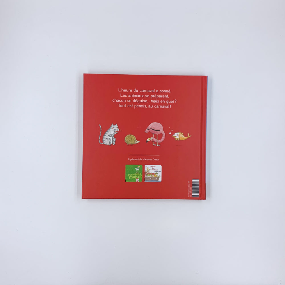 Au Carnaval des animaux - Marianne Dubuc