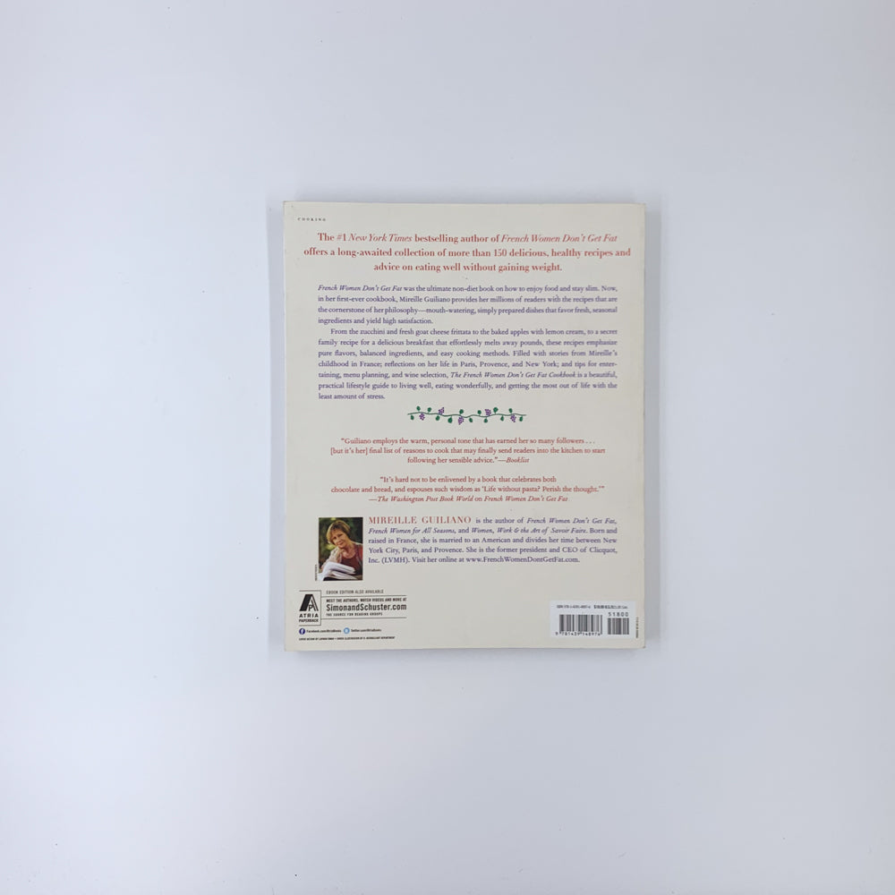 The French Women Don't Get Fat Cookbook - Mireille Guiliano