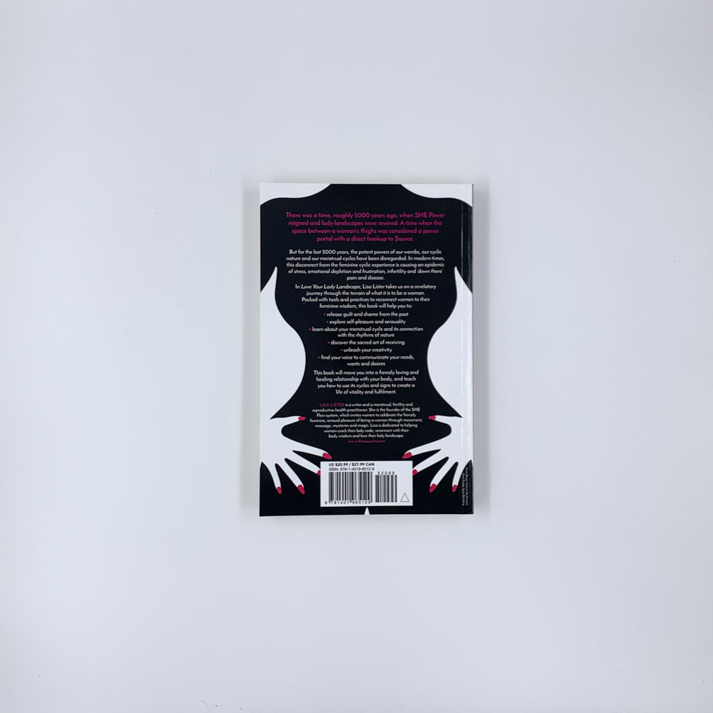 Aimez votre anatomie féminine : faites confiance à votre intuition, prenez soin de votre intimité et retrouvez votre puissance féminine et féroce – Lisa Lister