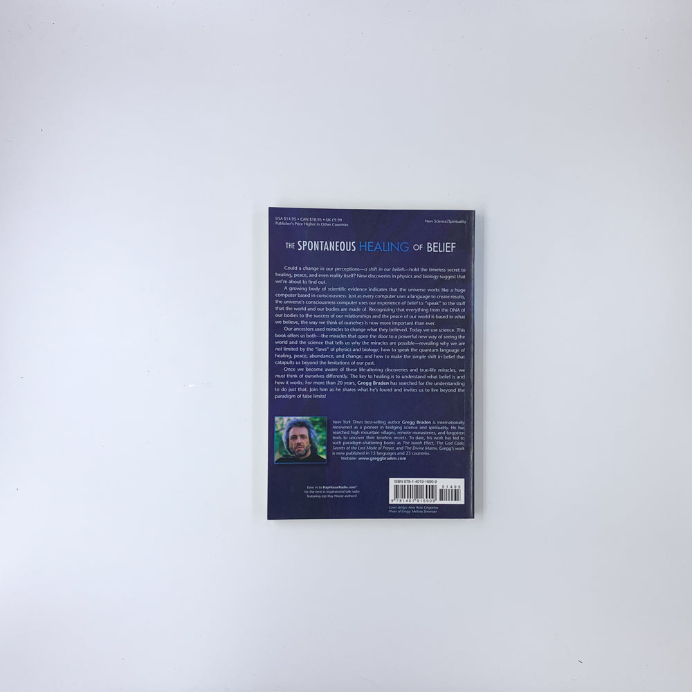 La guérison spontanée de la croyance : briser le paradigme des fausses limites - Gregg Braden