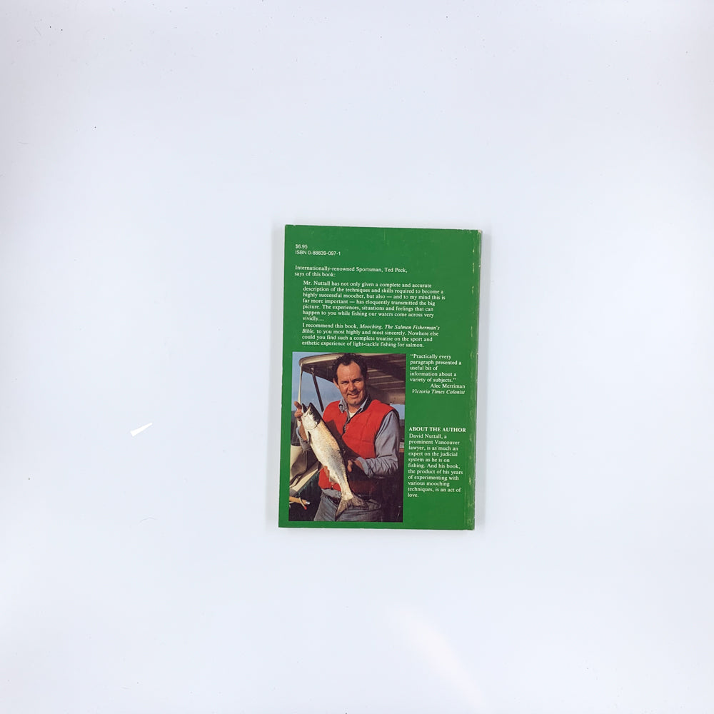 Mooching: The Salmon Fisherman's Bible - David Nuttall