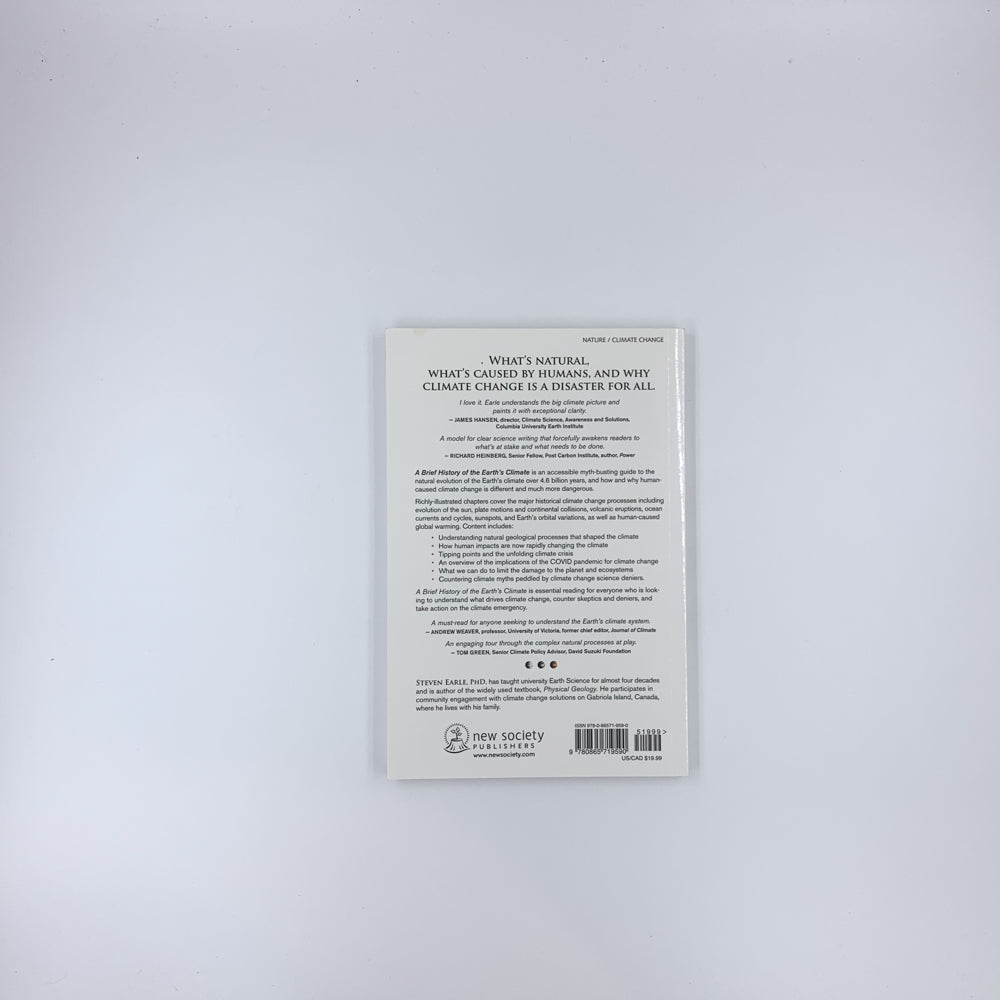 A Brief History of the Earth's Climate: Everyone's Guide to the Science of Climate Change - Steven Earle