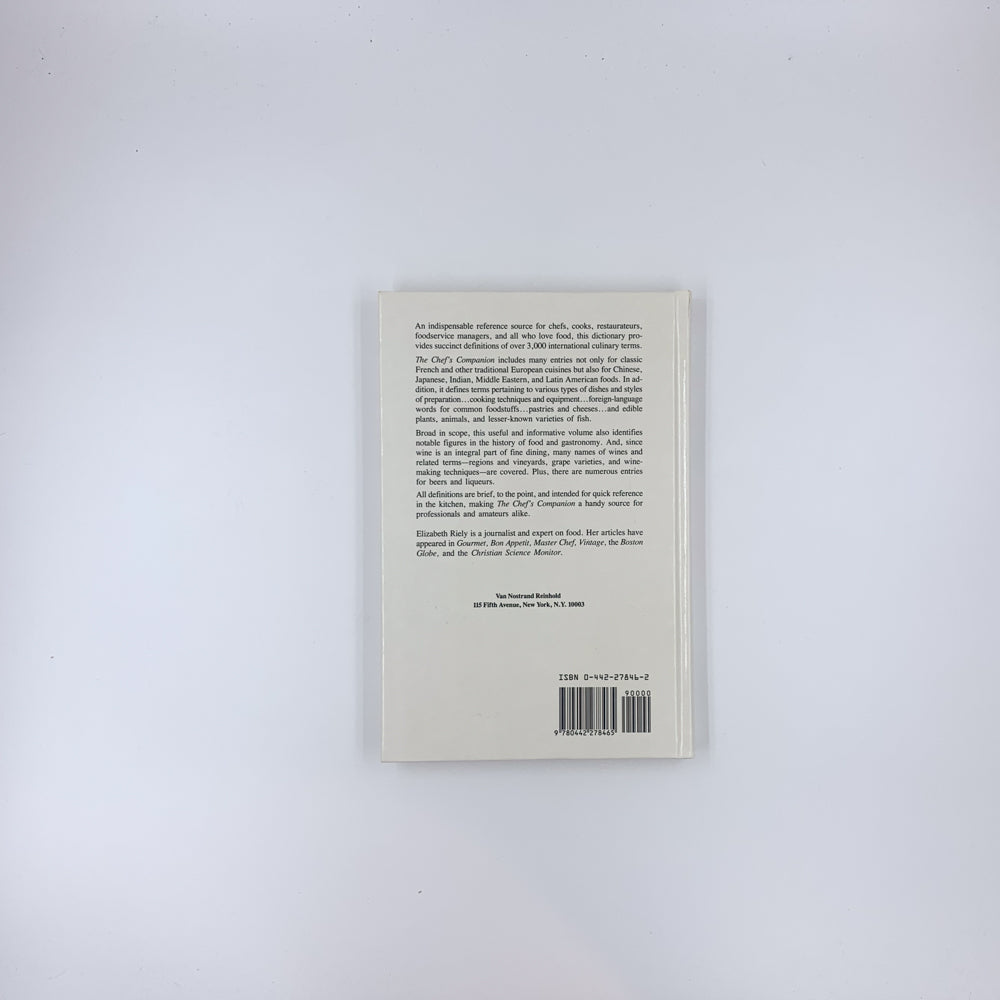 The Chef's Companion, a Concise Dictionary of Culinary Terms - Elizabeth Riely