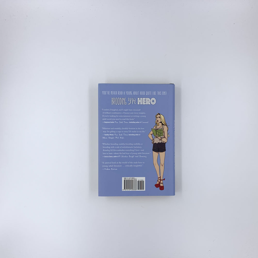 Brooding YA Hero: Becoming a Main Character (Almost) as Awesome as Me - Carrie Ann DiRisio