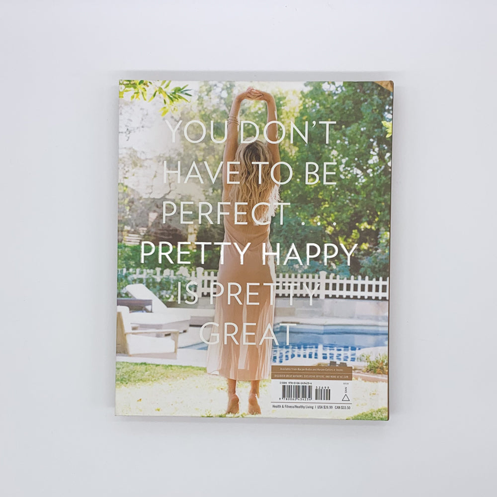Pretty Happy: Healthy Ways To Love Your Body - Kate Hudson , Billie Fitzpatrick