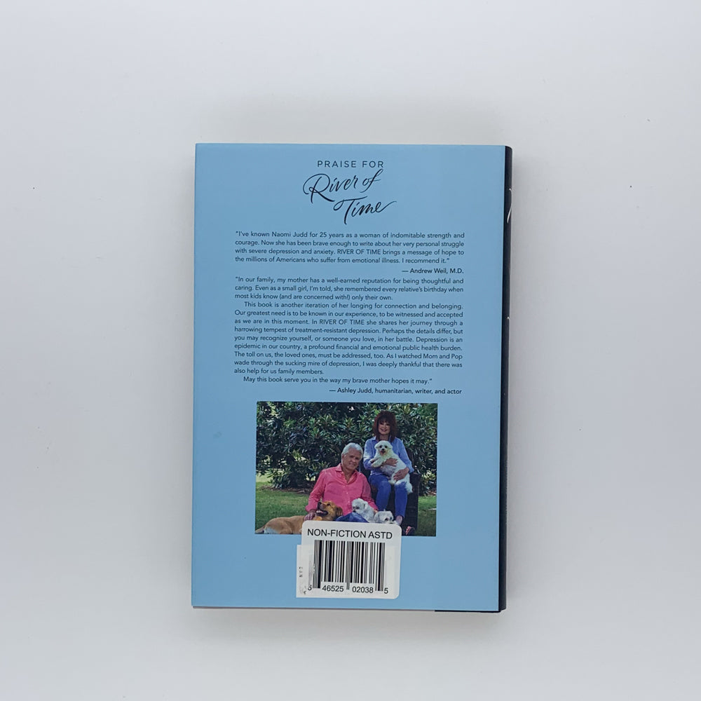 Rivière du temps : ma descente dans la dépression et comment j'en suis ressortie avec espoir Naomi Judd et Marcia Wilkie
