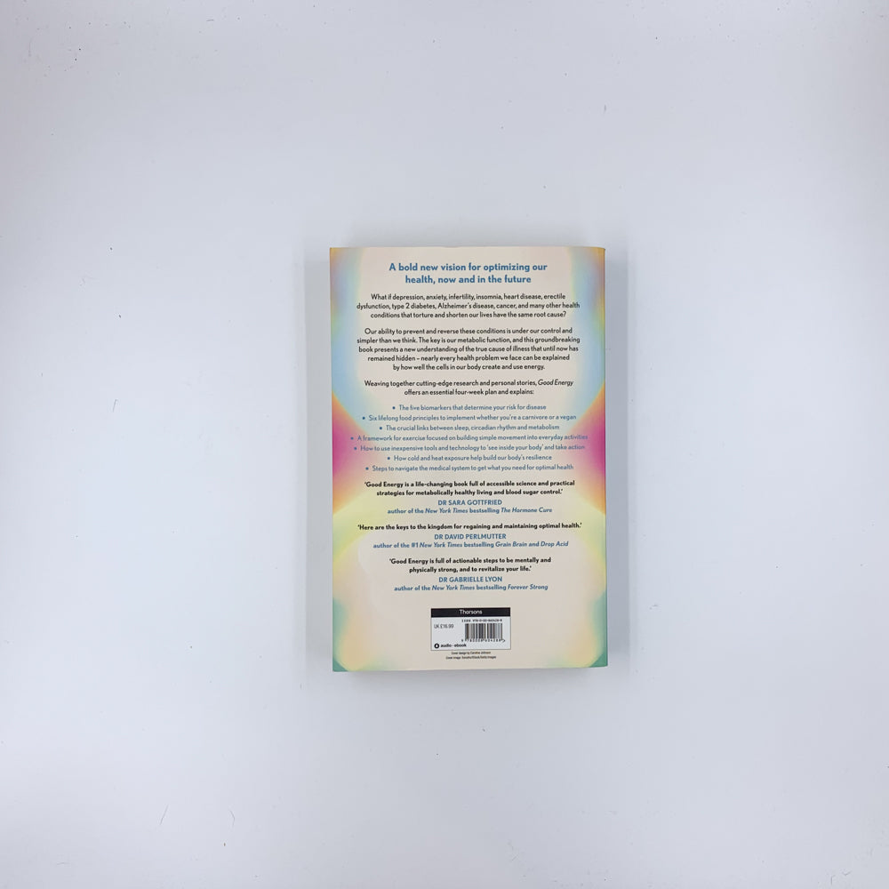 Good Energy: The Surprising Connection Between Glucose, Metabolism and Limitless Health - Casey Means & Calley Means