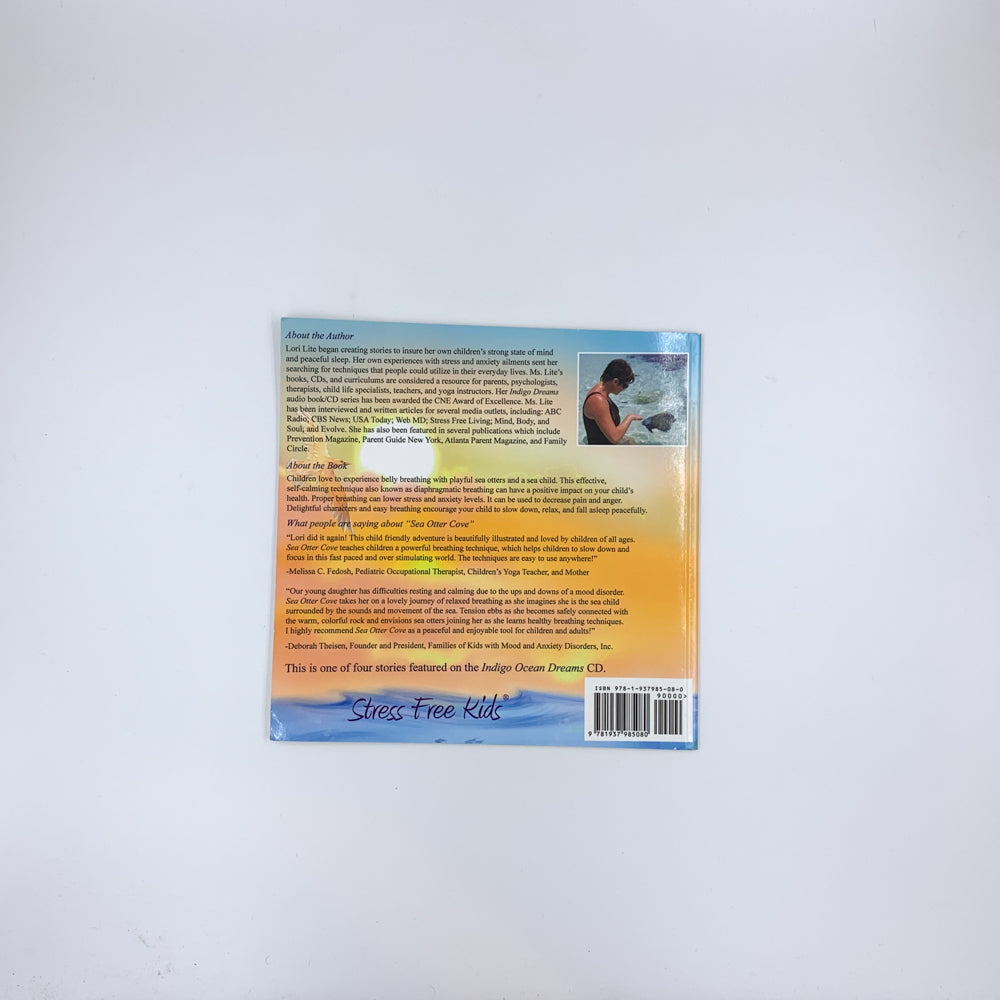 Sea Otter Cove: A Relaxation Story Helping Children to Decrease Stress and Anger While Promoting Peaceful Sleep - Lori Lite