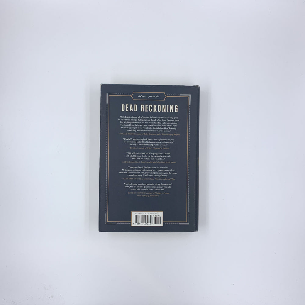 Dead Reckoning: The Untold Story of the Northwest Passage - Ken McGoogan