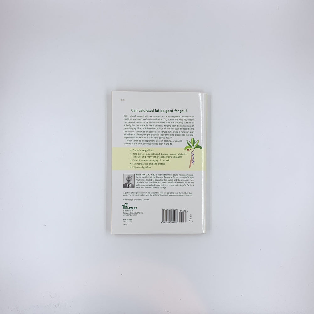 The Coconut Oil Miracle - Bruce Fife