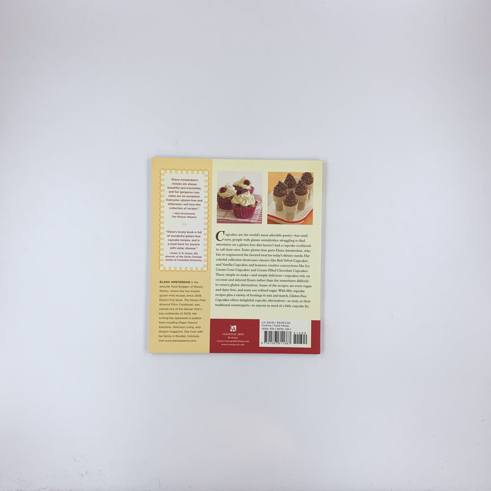 Gluten-Free Cupcakes: 50 Irresistible Recipes Made with Almond and Coconut Flour - Elana Amsterdam