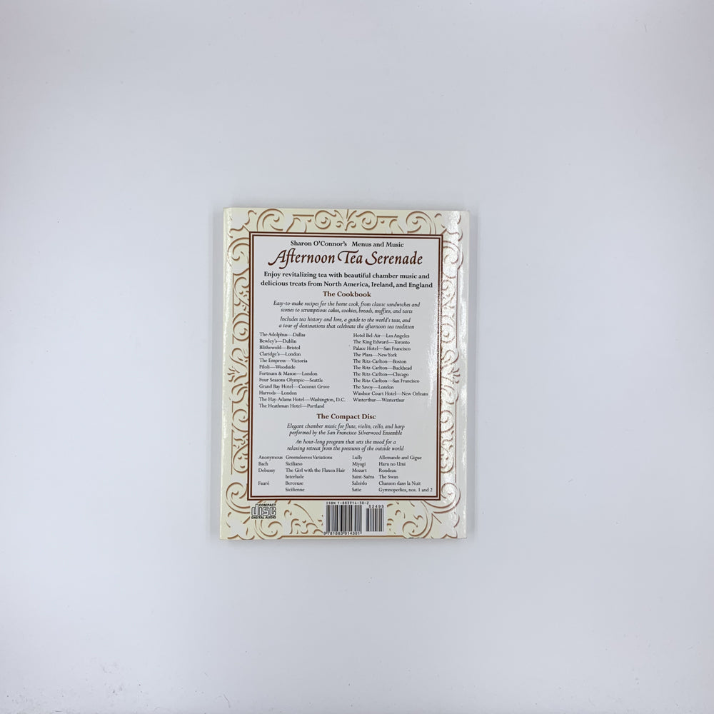 Afternoon Tea Serenade: Recipes from Famous Tea Rooms Classical Chamber Music - Sharon O'Connor