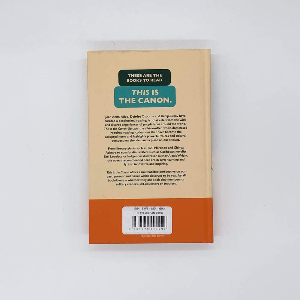 Voici le Canon : Décolonisez votre bibliothèque en 50 livres - Joan Anim-Addo, Deirdre Osborne et Kadija Sesay