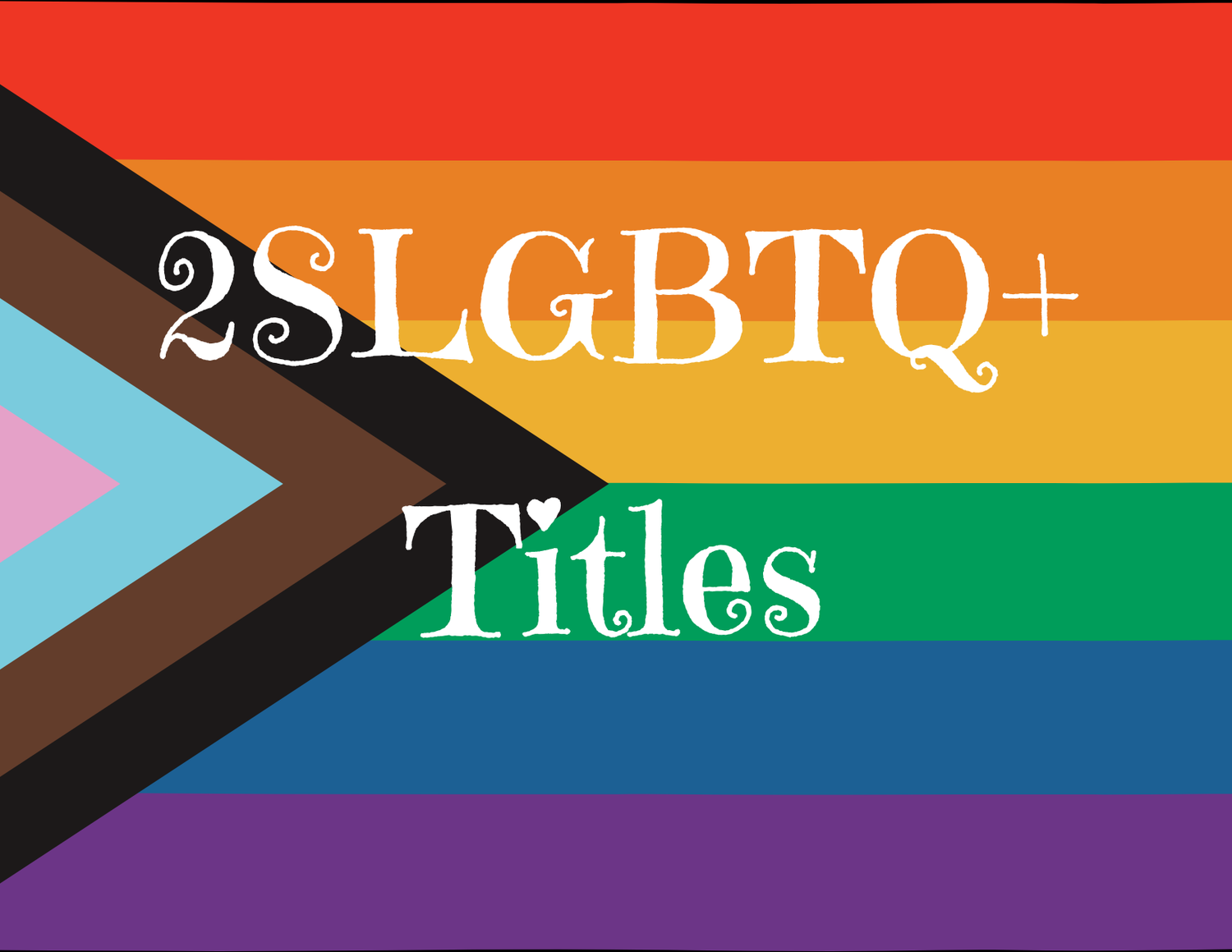 2SLGBTQ+ Titles