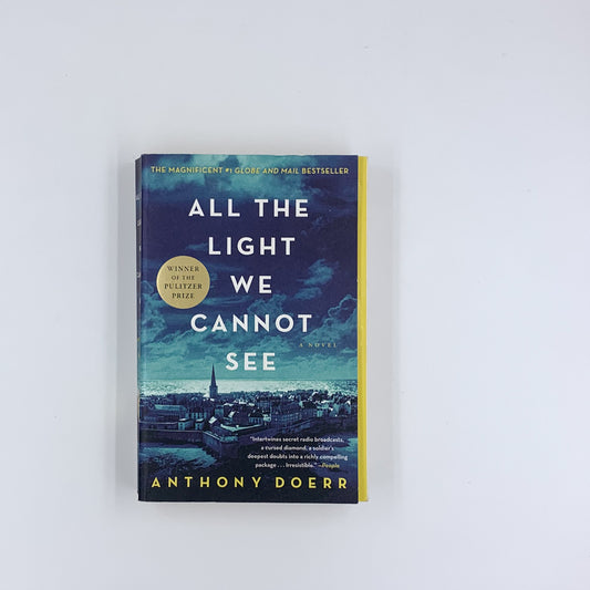 All the Light We Cannot See - Anthony Doerr