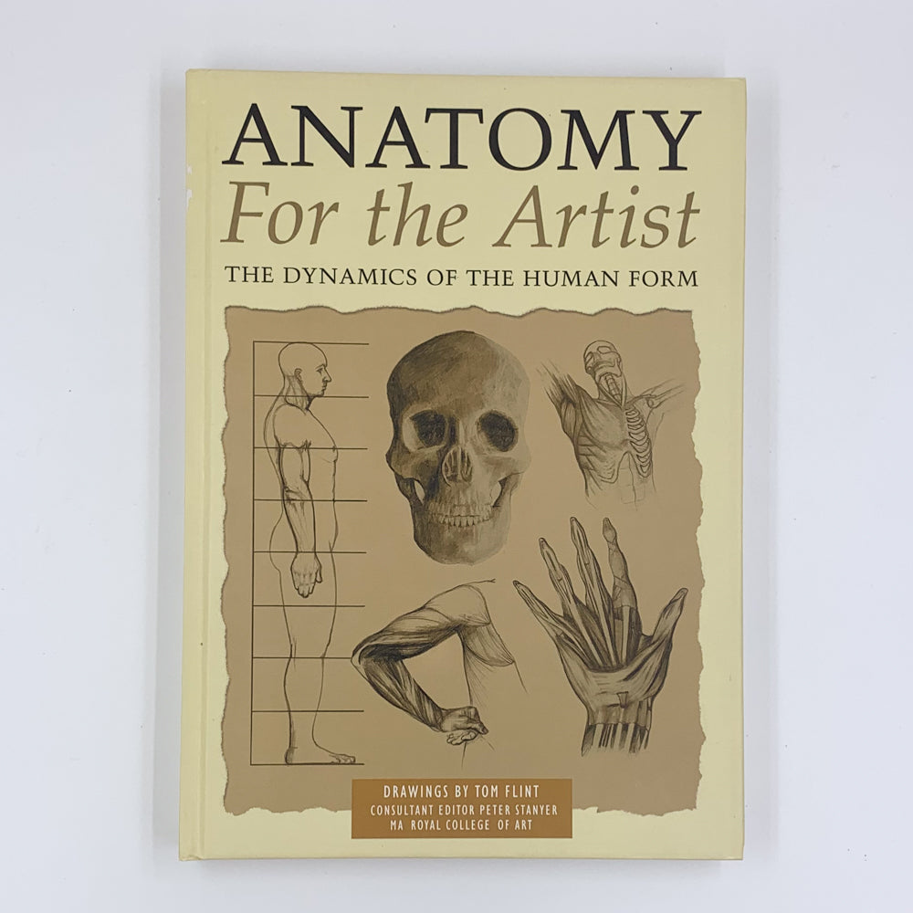 Anatomy for the Artist - Tom Flint & Peter Stanyer