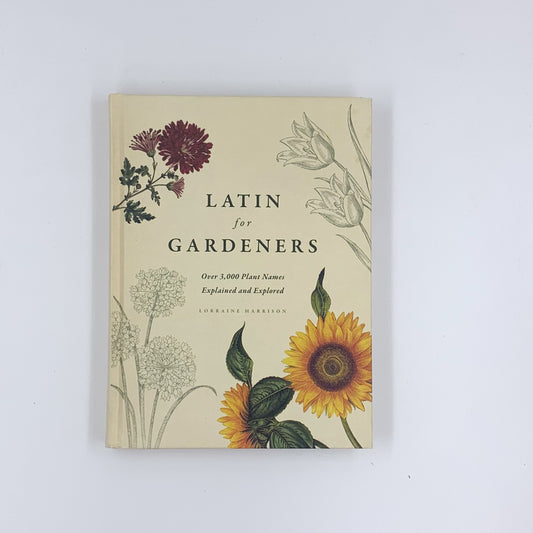 Latin for Gardeners - Lorraine Harrison