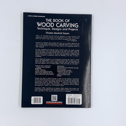 The Book of Wood Carving: Technique, Designs and Projects - Charles Marshall Sayers