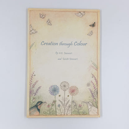 Creation Through Colour - H.E. Stewart & Sarah Stewart