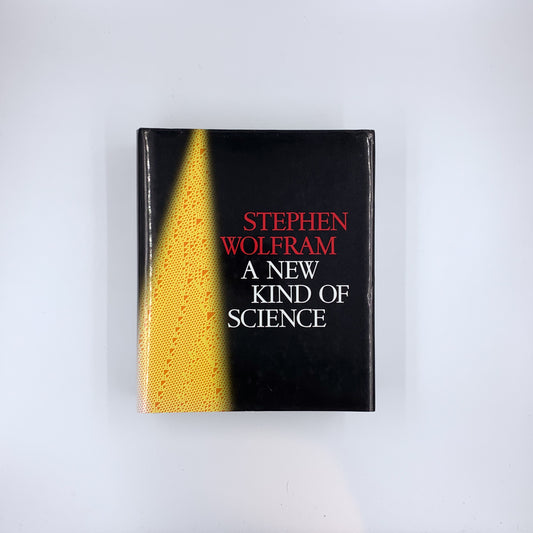 A New Kind of Science - Stephen Wolfram
