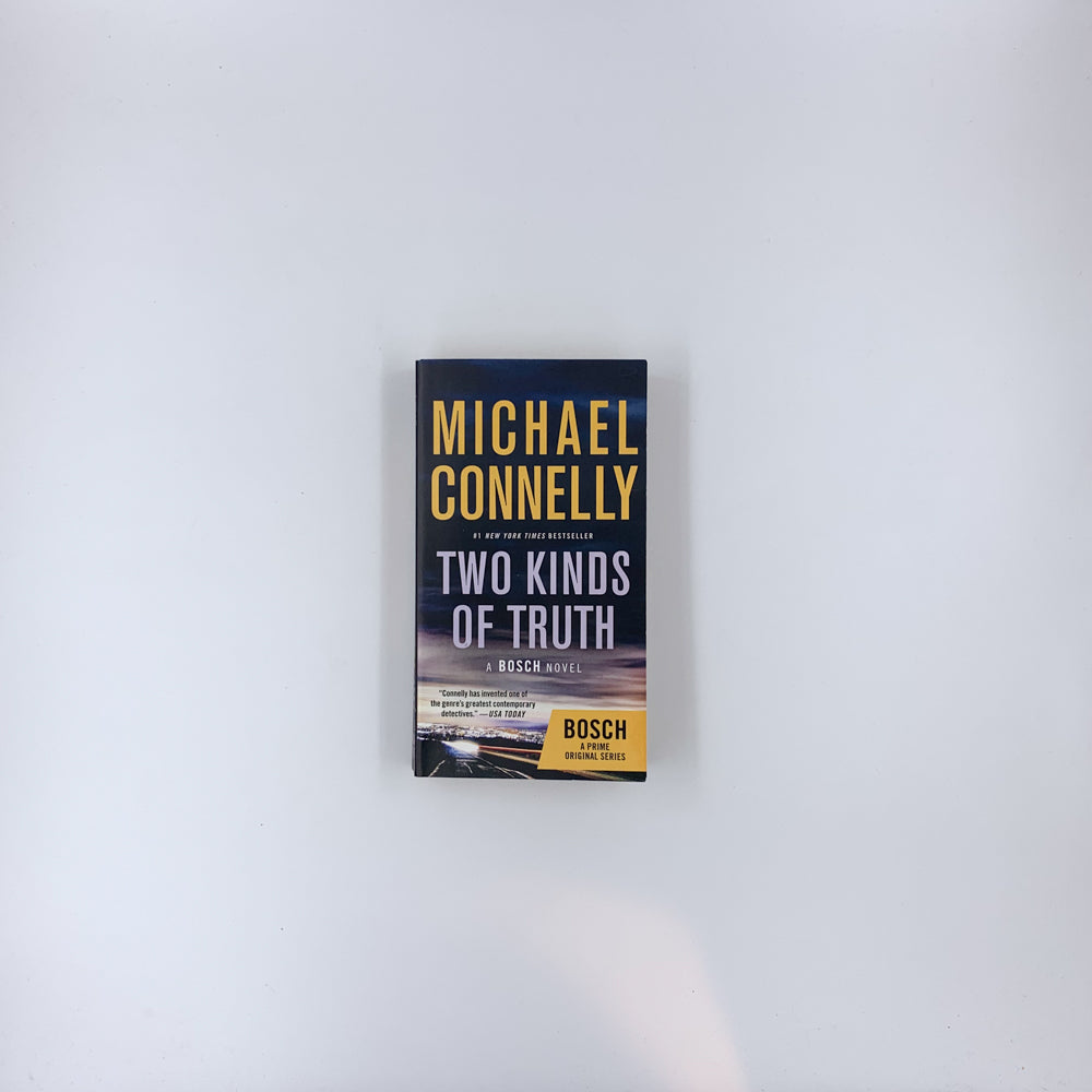 Two Kinds of Truth - Michael Connelly