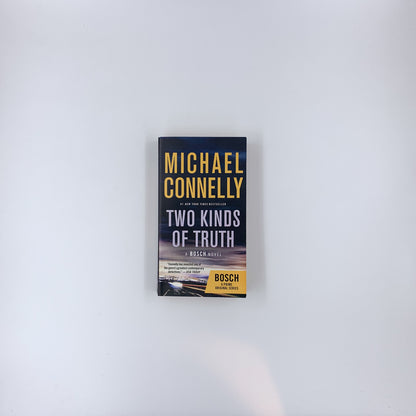 Two Kinds of Truth - Michael Connelly