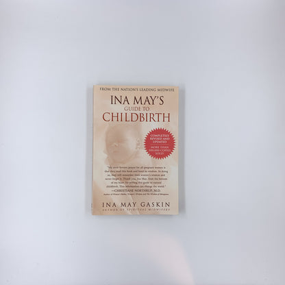 Ina May's Guide to Childbirth - Ina May Gaskin