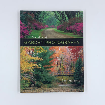 The Art of Garden Photography - Ian Adams