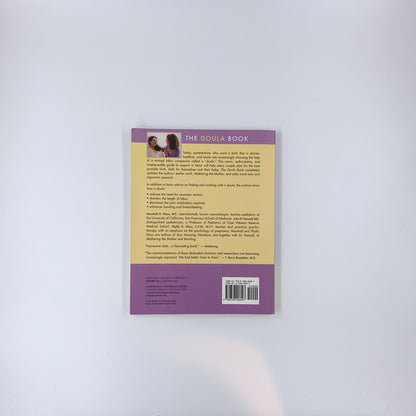 The Doula Book: How A Trained Labor Companion Can Help You Have A Shorter, Easier, And Healthier Birth - Marshall H. Klaus, John H. Kennell & Phyllis H. Klaus