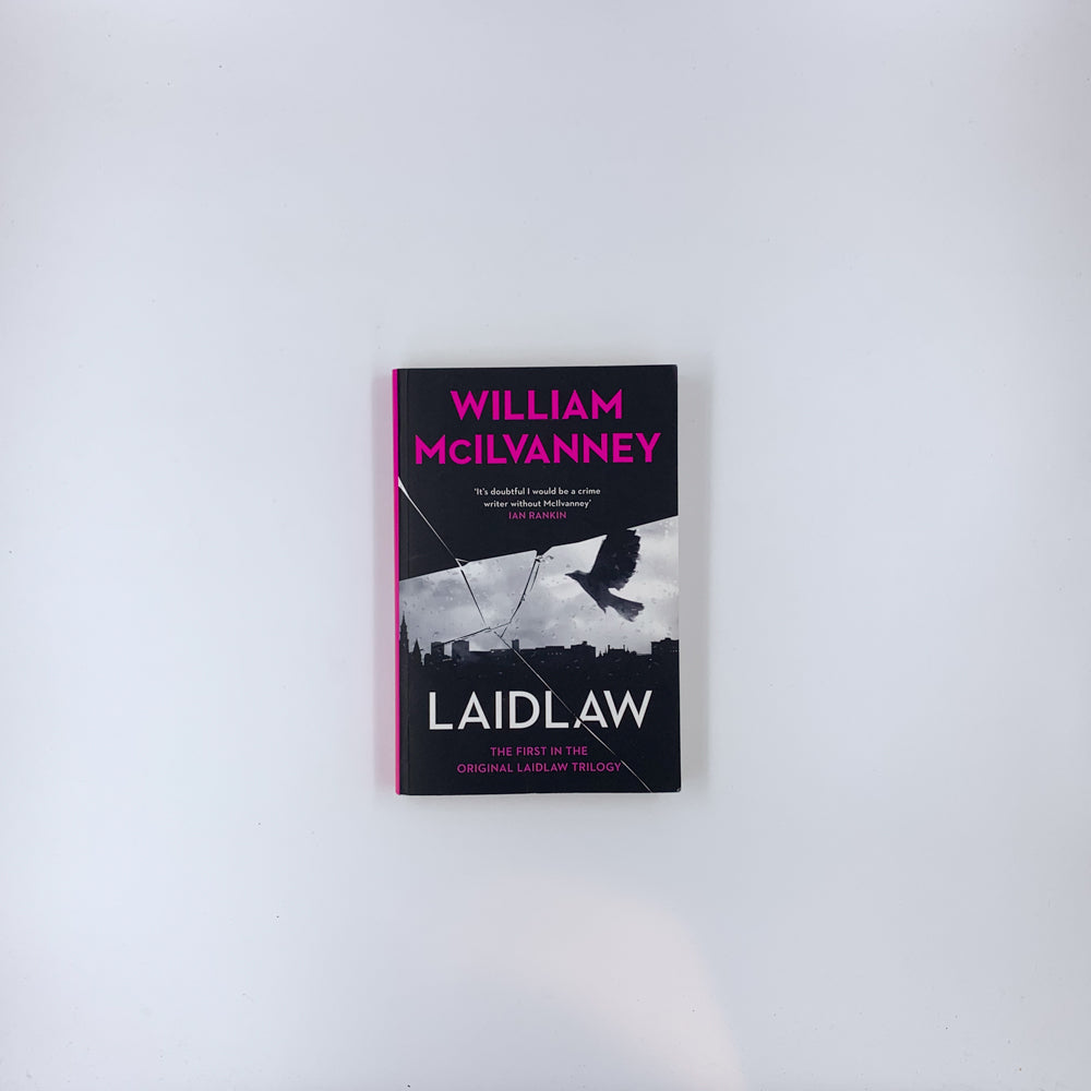 Laidlaw - William McIlvanney