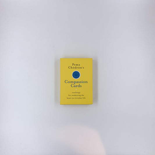 Pema Chödrön's Compassion Cards Teachings for Awakening the Heart in Everyday Life - Pema Chodron
