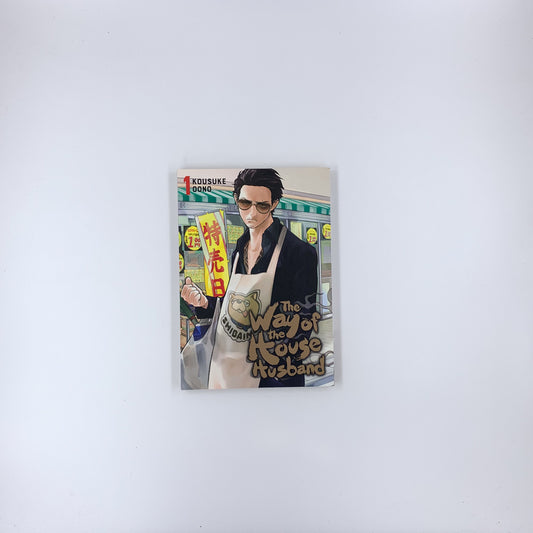 The Way of the Househusband, Vol. 1 - Kousuke Oono