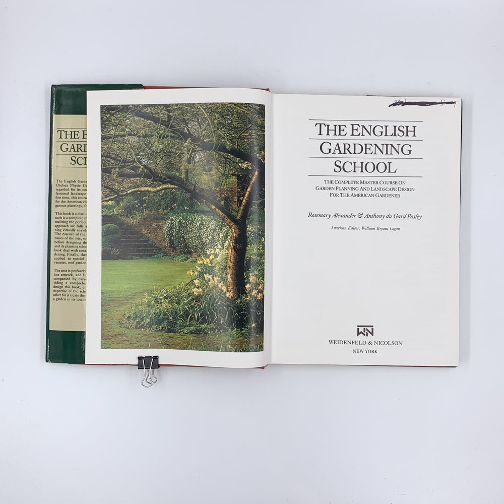 The English Gardening School - Rosemary Alexander & Anthony du Gard Pasley