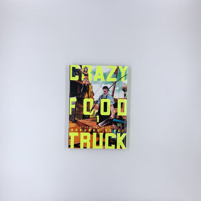 Crazy Food Truck, Vol. 1 - Rokurou Ogaki