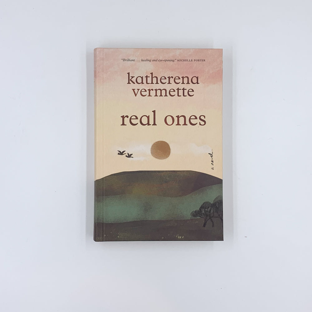 real ones - Katherena Vermette