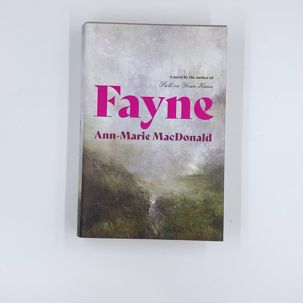 Fayne - Ann-Marie MacDonald