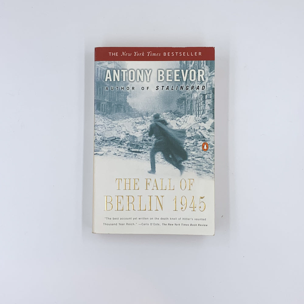 The Fall of Berlin 1945 - Antony Beevor